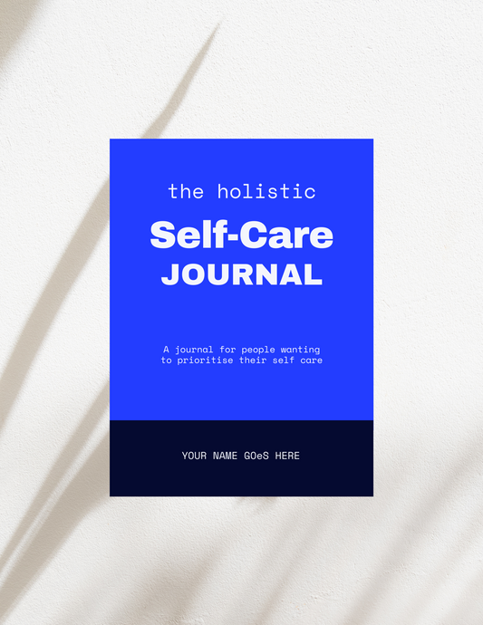 The Holistic Self-Care Journal Template
